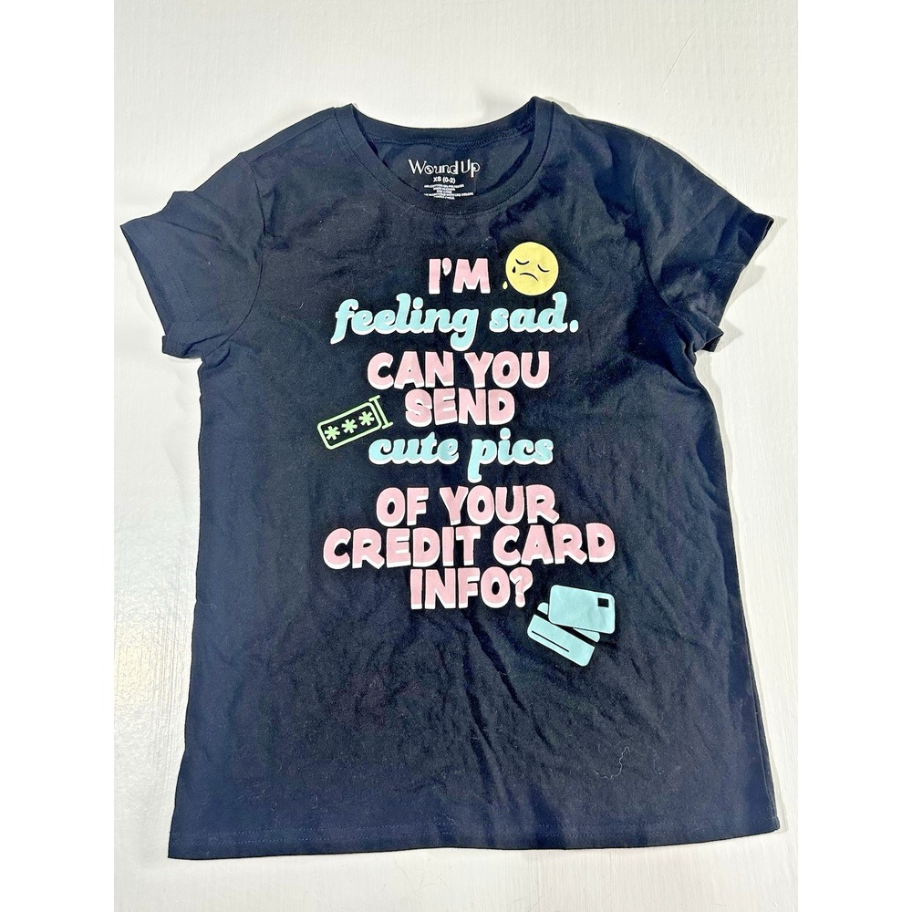 Wound Up Feeling Sad Black Funny Slogan Graphic Tee Womens T-Shirt XS 0 - 2